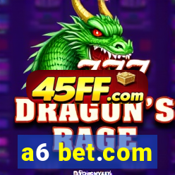 a6 bet.com